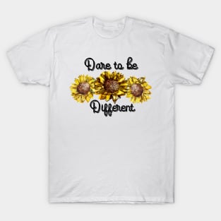 Dare To Be Different Sunflower T-Shirt